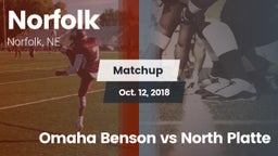 Matchup: Norfolk  vs. Omaha Benson vs North Platte 2018