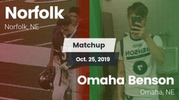Matchup: Norfolk  vs. Omaha Benson  2019