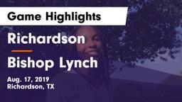 Richardson  vs Bishop Lynch  Game Highlights - Aug. 17, 2019