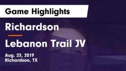 Richardson  vs Lebanon Trail JV Game Highlights - Aug. 23, 2019