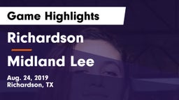 Richardson  vs Midland Lee  Game Highlights - Aug. 24, 2019