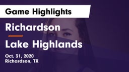 Richardson  vs Lake Highlands  Game Highlights - Oct. 31, 2020