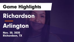 Richardson  vs Arlington  Game Highlights - Nov. 20, 2020