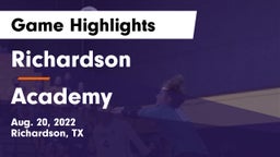 Richardson  vs Academy  Game Highlights - Aug. 20, 2022