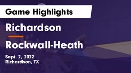 Richardson  vs Rockwall-Heath  Game Highlights - Sept. 2, 2022