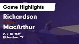 Richardson  vs MacArthur  Game Highlights - Oct. 18, 2022