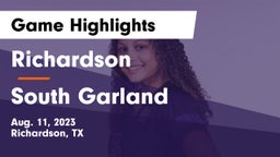 Richardson  vs South Garland  Game Highlights - Aug. 11, 2023