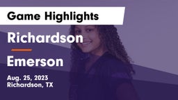 Richardson  vs Emerson  Game Highlights - Aug. 25, 2023