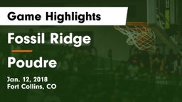 Fossil Ridge  vs Poudre  Game Highlights - Jan. 12, 2018