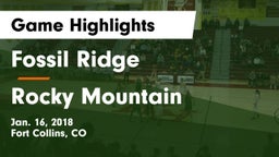 Fossil Ridge  vs Rocky Mountain  Game Highlights - Jan. 16, 2018