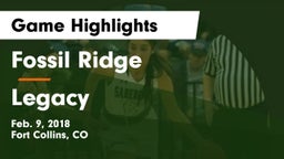 Fossil Ridge  vs Legacy   Game Highlights - Feb. 9, 2018