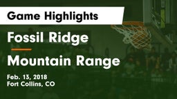 Fossil Ridge  vs Mountain Range  Game Highlights - Feb. 13, 2018