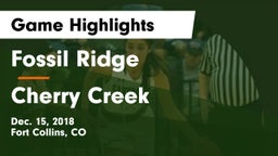 Fossil Ridge  vs Cherry Creek  Game Highlights - Dec. 15, 2018