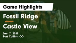 Fossil Ridge  vs Castle View  Game Highlights - Jan. 7, 2019