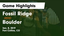 Fossil Ridge  vs Boulder  Game Highlights - Jan. 8, 2019