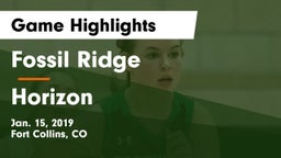 Fossil Ridge  vs Horizon Game Highlights - Jan. 15, 2019