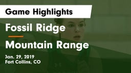 Fossil Ridge  vs Mountain Range  Game Highlights - Jan. 29, 2019