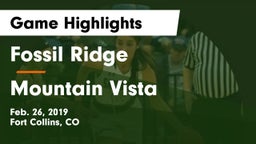 Fossil Ridge  vs Mountain Vista  Game Highlights - Feb. 26, 2019