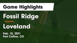 Fossil Ridge  vs Loveland  Game Highlights - Feb. 10, 2021