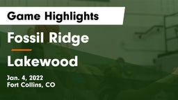 Fossil Ridge  vs Lakewood Game Highlights - Jan. 4, 2022