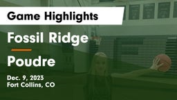 Fossil Ridge  vs Poudre  Game Highlights - Dec. 9, 2023