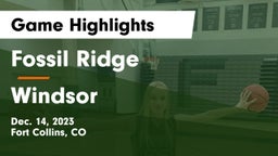 Fossil Ridge  vs Windsor  Game Highlights - Dec. 14, 2023