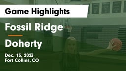 Fossil Ridge  vs Doherty  Game Highlights - Dec. 15, 2023