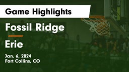 Fossil Ridge  vs Erie  Game Highlights - Jan. 6, 2024