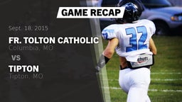 Recap: Fr. Tolton Catholic  vs. Tipton  2015
