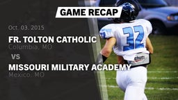 Recap: Fr. Tolton Catholic  vs. Missouri Military Academy  2015