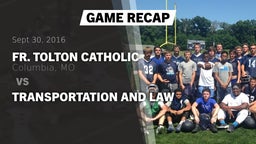 Recap: Fr. Tolton Catholic  vs. Transportation and Law 2016
