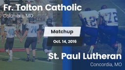 Matchup: Fr. Tolton Catholic vs. St. Paul Lutheran  2016