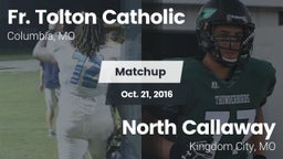 Matchup: Fr. Tolton Catholic vs. North Callaway  2016