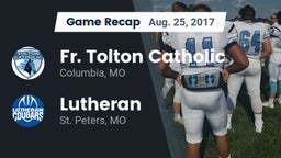 Recap: Fr. Tolton Catholic  vs. Lutheran  2017