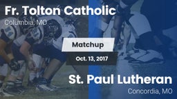 Matchup: Fr. Tolton Catholic vs. St. Paul Lutheran  2017