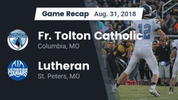Recap: Fr. Tolton Catholic  vs. Lutheran  2018