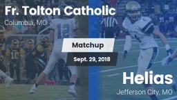 Matchup: Fr. Tolton Catholic vs. Helias  2018