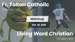 Matchup: Fr. Tolton Catholic vs. Living Word Christian  2018
