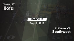 Matchup: Kofa  vs. Southwest  2016