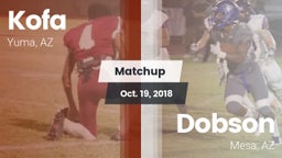 Matchup: Kofa  vs. Dobson  2018