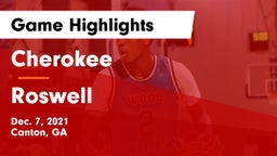 Cherokee  vs Roswell  Game Highlights - Dec. 7, 2021