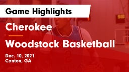 Cherokee  vs Woodstock Basketball Game Highlights - Dec. 10, 2021