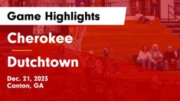 Cherokee  vs Dutchtown  Game Highlights - Dec. 21, 2023
