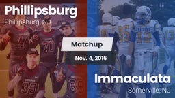 Matchup: Phillipsburg vs. Immaculata  2016