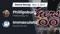 Recap: Phillipsburg  vs. Immaculata  2017