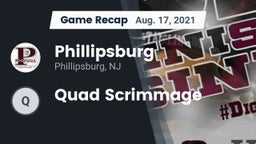 Recap: Phillipsburg  vs. Quad Scrimmage 2021