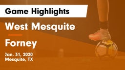 West Mesquite  vs Forney  Game Highlights - Jan. 31, 2020