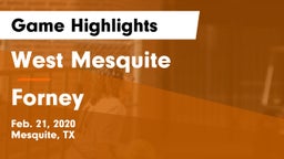 West Mesquite  vs Forney  Game Highlights - Feb. 21, 2020