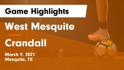 West Mesquite  vs Crandall  Game Highlights - March 9, 2021