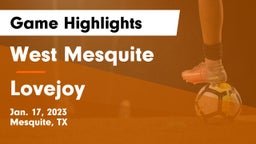 West Mesquite  vs Lovejoy  Game Highlights - Jan. 17, 2023